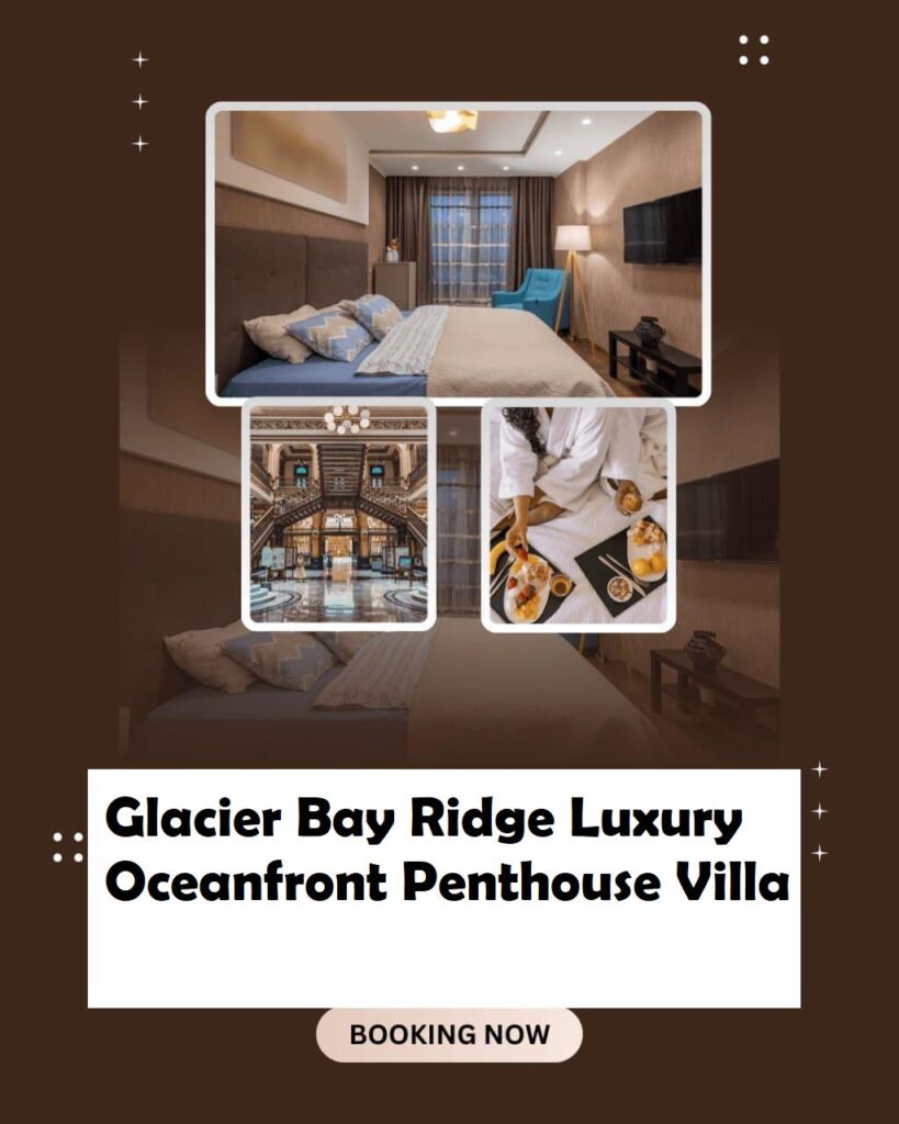 Gallery Detail: Glacier Bay Ridge Luxury Oceanfront Penthouse Villa